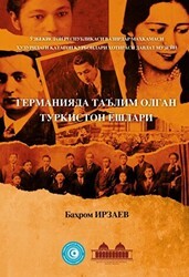 германияда таълим олган туркистон ёшлари - Akademik Kitaplar