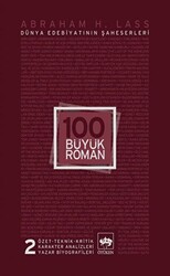 100 Büyük Roman - 2 Dünya Edebiyatının Şaheserleri - 1