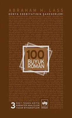 100 Büyük Roman - 3 Dünya Edebiyatının Şaheserleri - 1