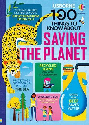 100 Things to Know: About Saving the Planet - 1