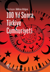100 Yıl Sonra Türkiye Cumhuriyeti - Yordam Kitap