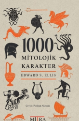 1000 Mitolojik Karakter - Mitra Yayınları