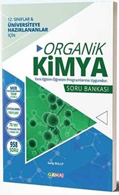 Gama Yayınları 12. Sınıf Organik Kimya Soru Bankası Gama Okul Yayınları - 1