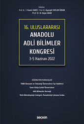 16. Uluslararası Anadolu Adli Bilimler Kongresi 3 - 5 Haziran 2022 - 1