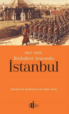1807-1808 İhtilalleri Arasında İstanbul - 1