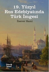 19. Yüzyıl Rus Edebiyatında Türk İmgesi - 1