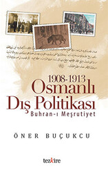 1908 - 1913 Osmanlı Dış Politikası - 1