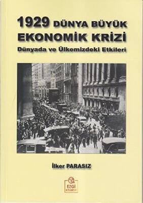 1929 Dünya Büyük Ekonomik Krizi - 1