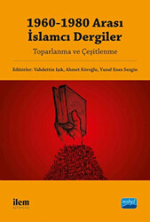 1960-1980 Arası İslamcı Dergiler - 1
