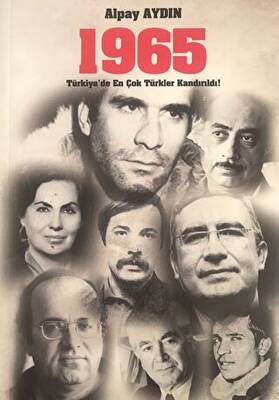 1965 - Türkiye`de En Çok Türkler Kandırıldı! - 1