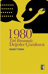 1980 Türk Romanında Değerler Çözülmesi - 1