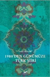 1980’den Günümüze Türk Şiiri - 1