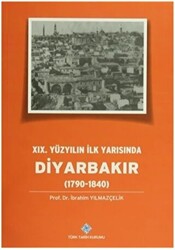 19.Yüzyılın İlk Yarısında Diyarbakır 1790-1840 - 1