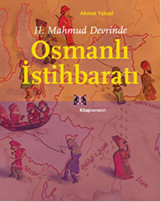 2. Mahmud Devrinde Osmanlı İstihbaratı - 1