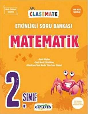 Okyanus Yayınları 2. Sınıf Classmate Matematik Etkinlikli Soru Bankası - 1