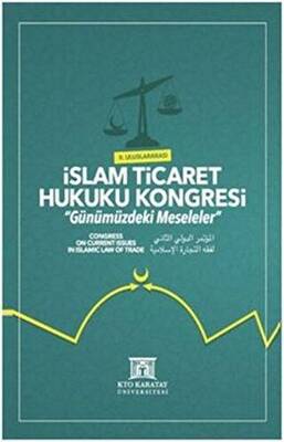2. Uluslararası İslam Ticaret Hukuku Kongresi - 1