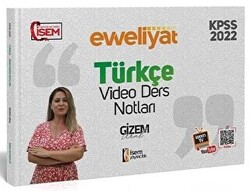 İSEM Yayıncılık 2022 KPSS Genel Yetenek Evveliyat Türkçe Video Ders Notu - 1
