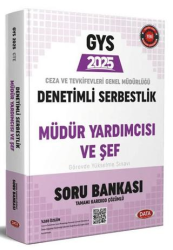 2025 Ceza ve Tevkifevleri Denetimli Serbestlik Müdür Yardımcılığı ve Şeflik GYS Soru Bankası - Data Yayınları