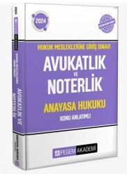 2024 Hukuk Mesleklerine Giriş Sınavı Avukatlık ve Noterlik Anayasa Hukuku Konu Anlatımlı - Pegem Akademi Yayıncılık