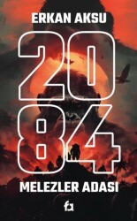 2084 Melezler Adası - Fa Yayınları