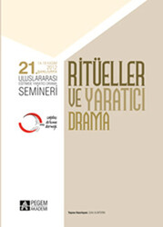 21. Uluslararası Eğitimde Yaratıcı Drama Semineri - Ritüeller ve Yaratıcı Drama - 1