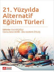 21. Yüzyılda Alternatif Eğitim Türleri - Pegem Akademi Yayıncılık