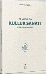 21. Yüzyılda Kulluk Sanatı - Server Yayınları