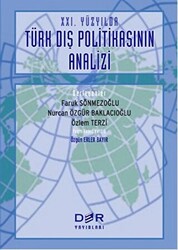 21. Yüzyılda Türk Dış Politikasının Analizi - 1