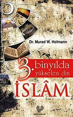 3. Binyılda Yükselen Din İslam - 1