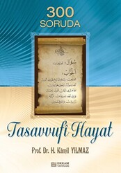 300 Soruda Tasavvufi Hayat - 1