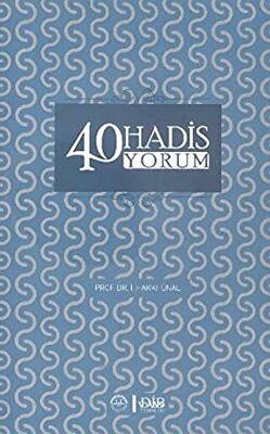 40 Hadis Yorum - 1