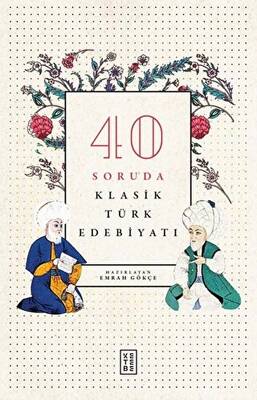 40 Soruda Klasik Türk Edebiyatı - 1