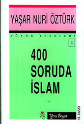 400 Soruda İslam Bütün Eserleri:1 - 1
