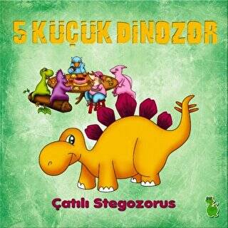 5 Küçük Dinozor: Çatılı Stegozorus - 1