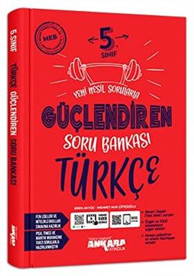 Ankara Yayıncılık 5. Sınıf Güçlendiren Türkçe Soru Bankası - 1
