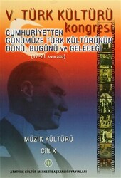 5. Türk Kültürü Kongresi Cilt: 10 - 1