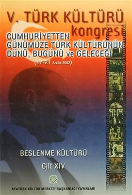5. Türk Kültürü Kongresi Cilt: 14 - 1