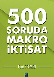 500 Soruda Makro İktisat - Dora Basım Yayın