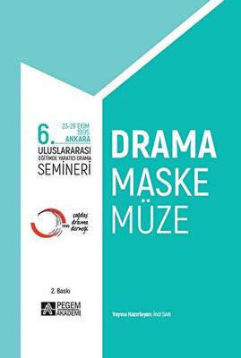 6. Uluslararası Eğitimde Yaratıcı Drama Semineri - 1