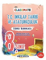 Okyanus Yayınları 8. Sınıf Classmate T. C. İnkılap Tarihi ve Atatürkçülük Soru Bankası - 1