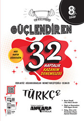Ankara Yayıncılık 8. Sınıf Güçlendiren 32 Haftalık Türkçe Kazanım Denemeleri - 1