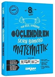 Ankara Yayıncılık 8. Sınıf Güçlendiren Matematik Soru Bankası - 1