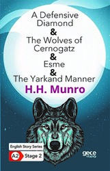 A Defensive Diamond - The Wolves of Cernogatz - Esme - The Yarkand Manner - İngilizce Hikayeler A2 Stage 2 - 1
