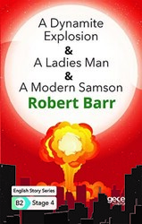 A Dynamite Explosion - A Ladies Man - A Modern Samson - İngilizce Hikayeler B2 Stage 4 - 1