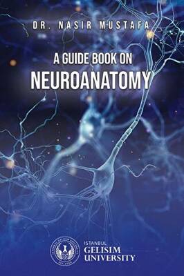 A Guide Book on Neuroanatomy - 1