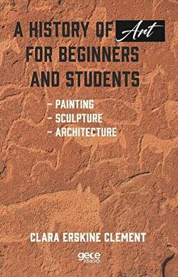 A History of Art For Beginners and Students - 1