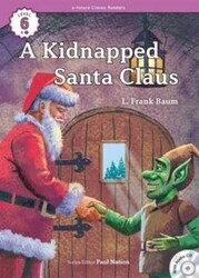 A Kidnapped Santa Claus +CD eCR Level 6 - 1