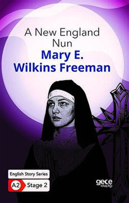 A New England Nun - İngilizce Hikayeler A2 Stage 2 - 1