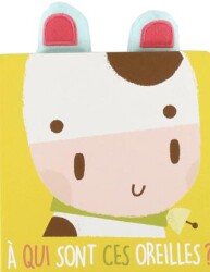 A Qui Sont Ces Oreilles ? La Vache - Yoyo Books