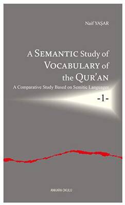 A Semantic Study of Vocabulary of the Qur’an - 1